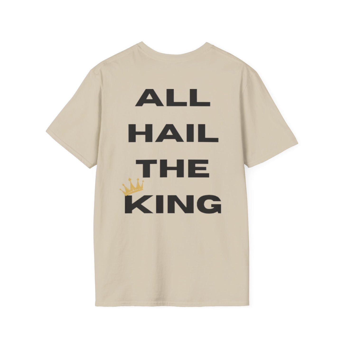 "All Hail The King" Unisex Softstyle T-Shirt
