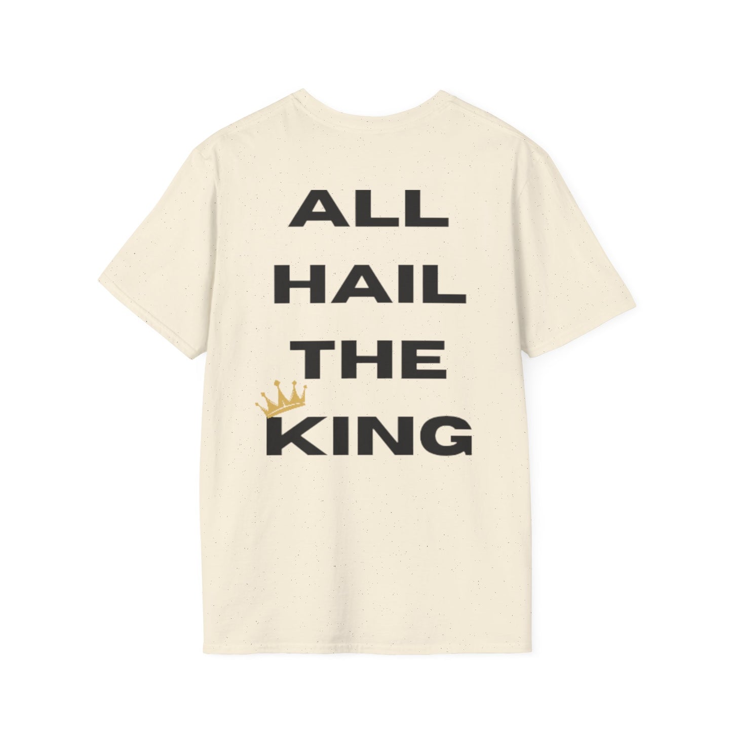 "All Hail The King" Unisex Softstyle T-Shirt