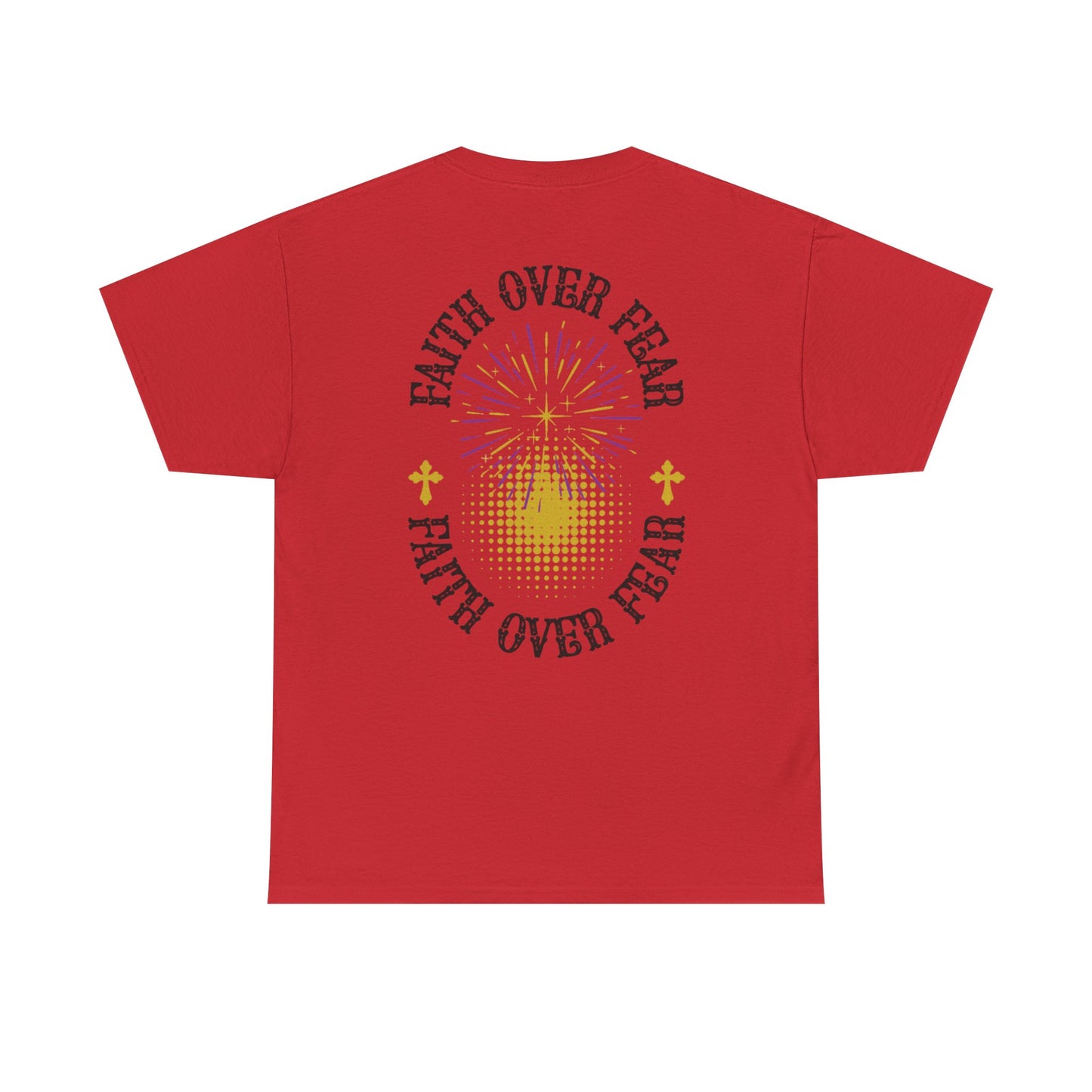 "Faith Over Fear" Tee