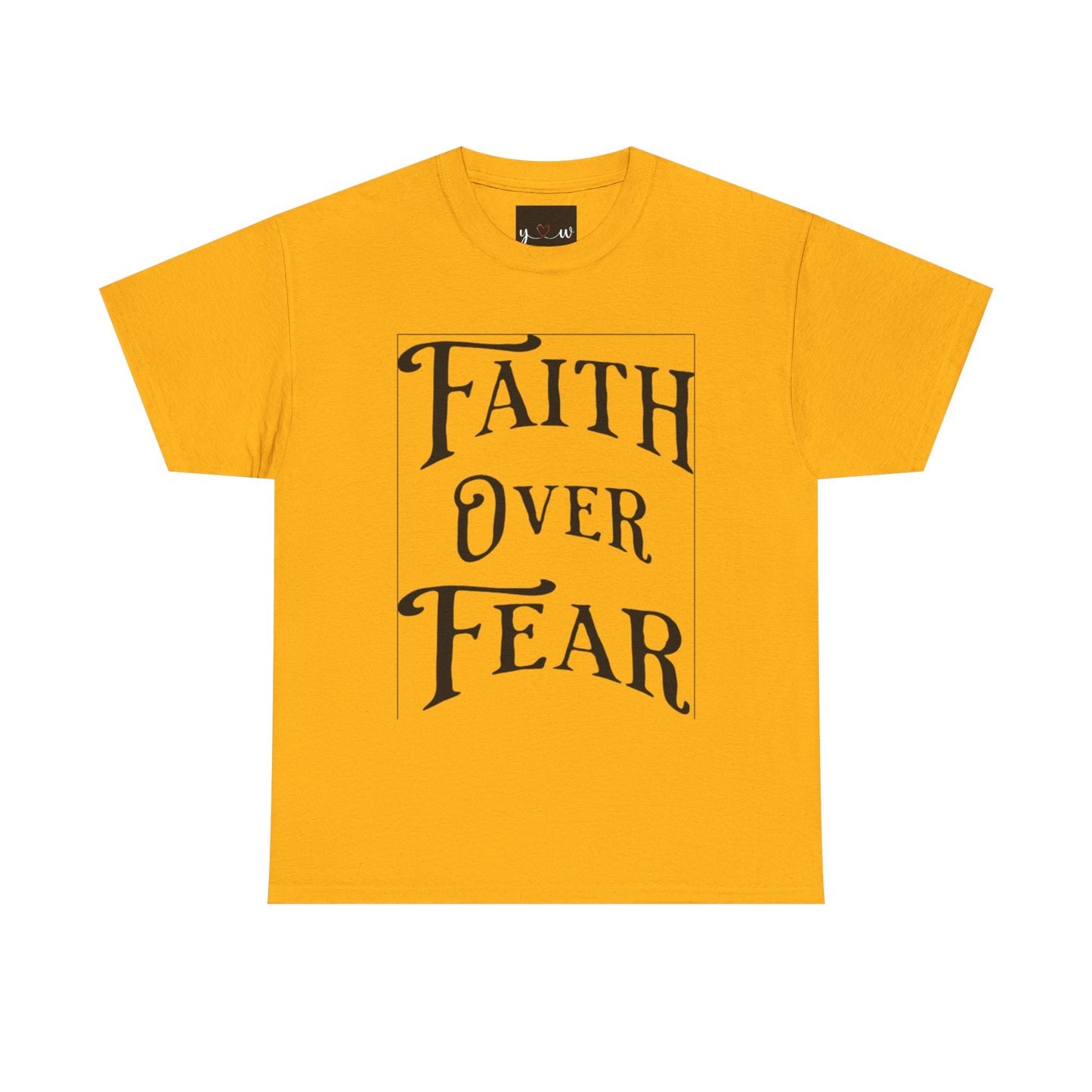 "Faith Over Fear" T-Shirt