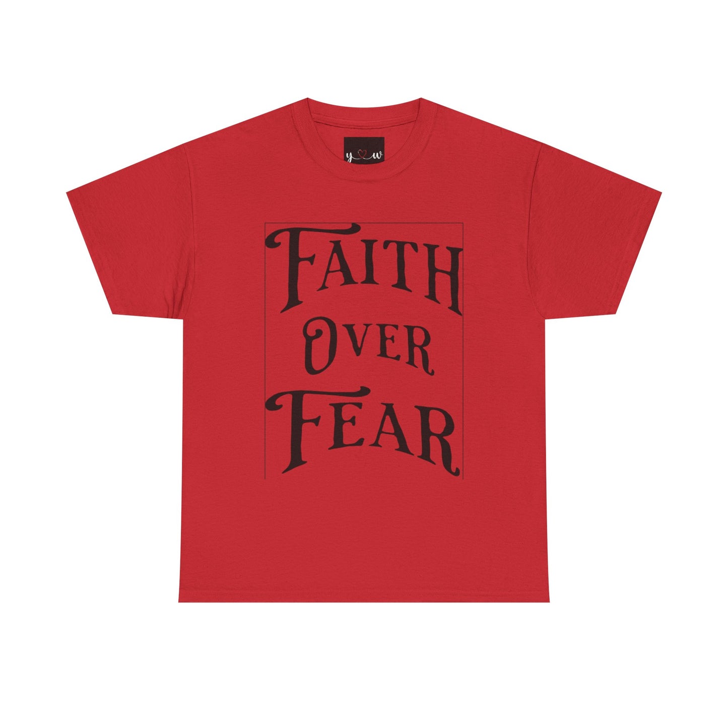 "Faith Over Fear" T-Shirt