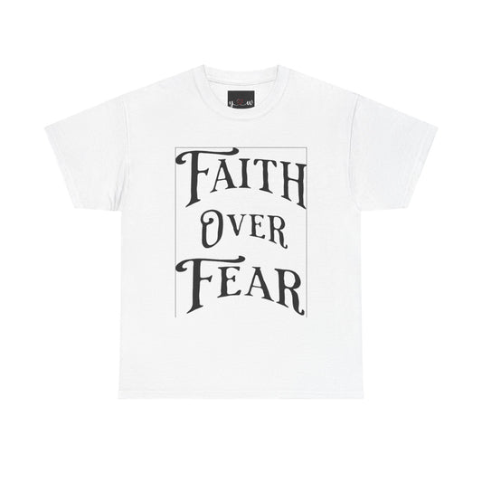 "Faith Over Fear" T-Shirt