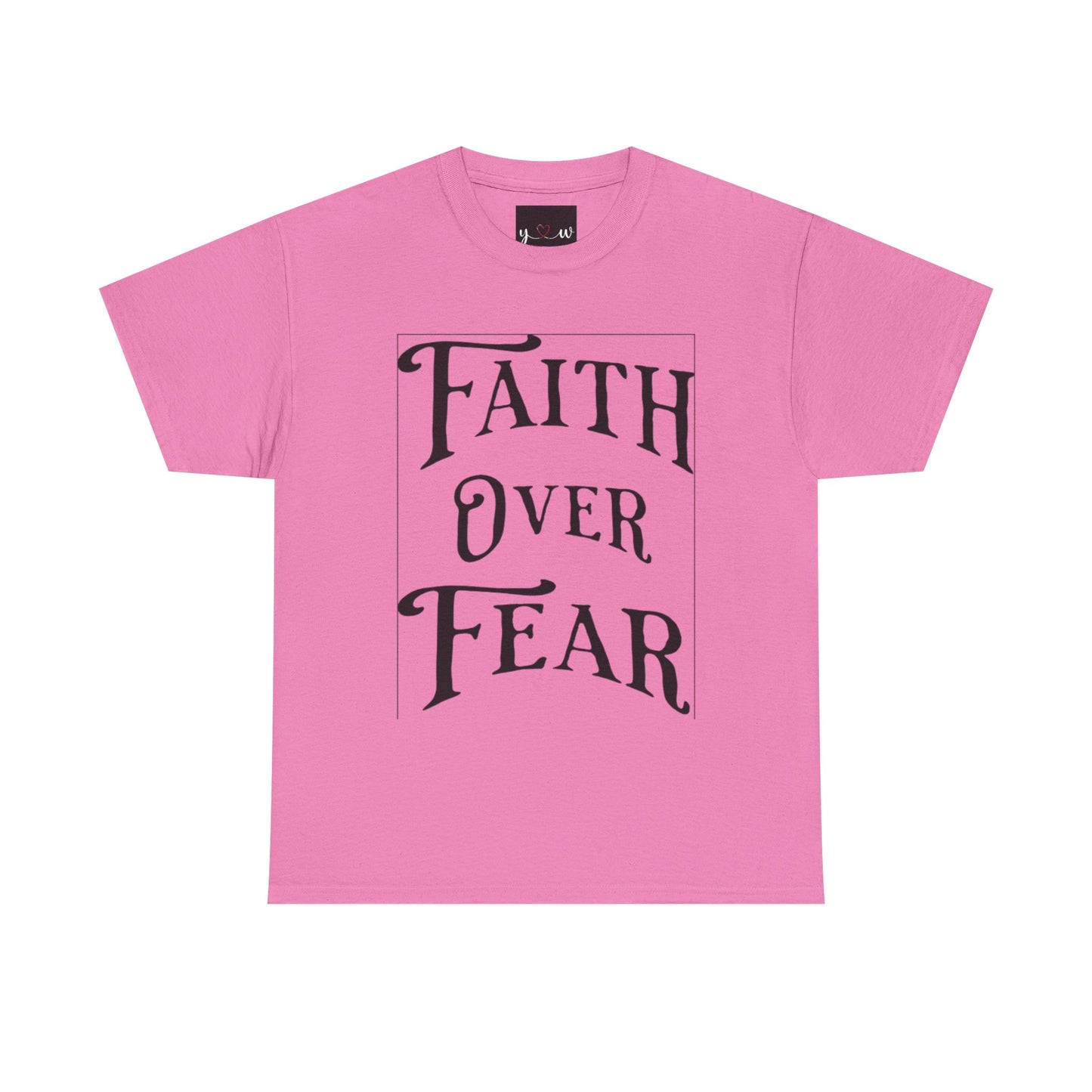 "Faith Over Fear" T-Shirt